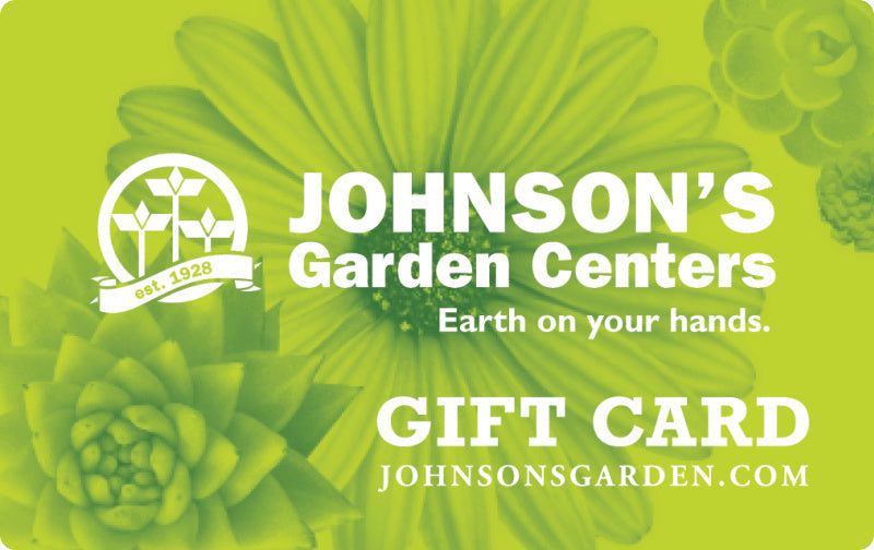 $25 Gift Card – Johnson's Garden Centers